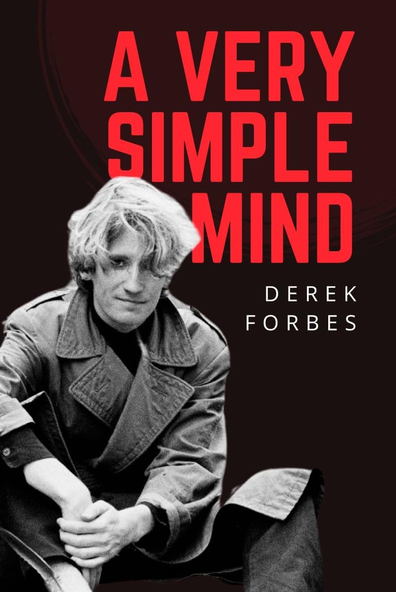 A Very Simple Mind: On Tour