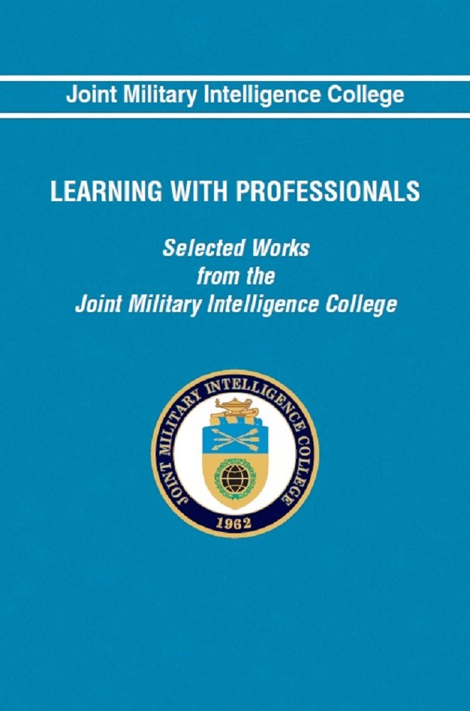Learning With Professionals Selected Works from the Joint