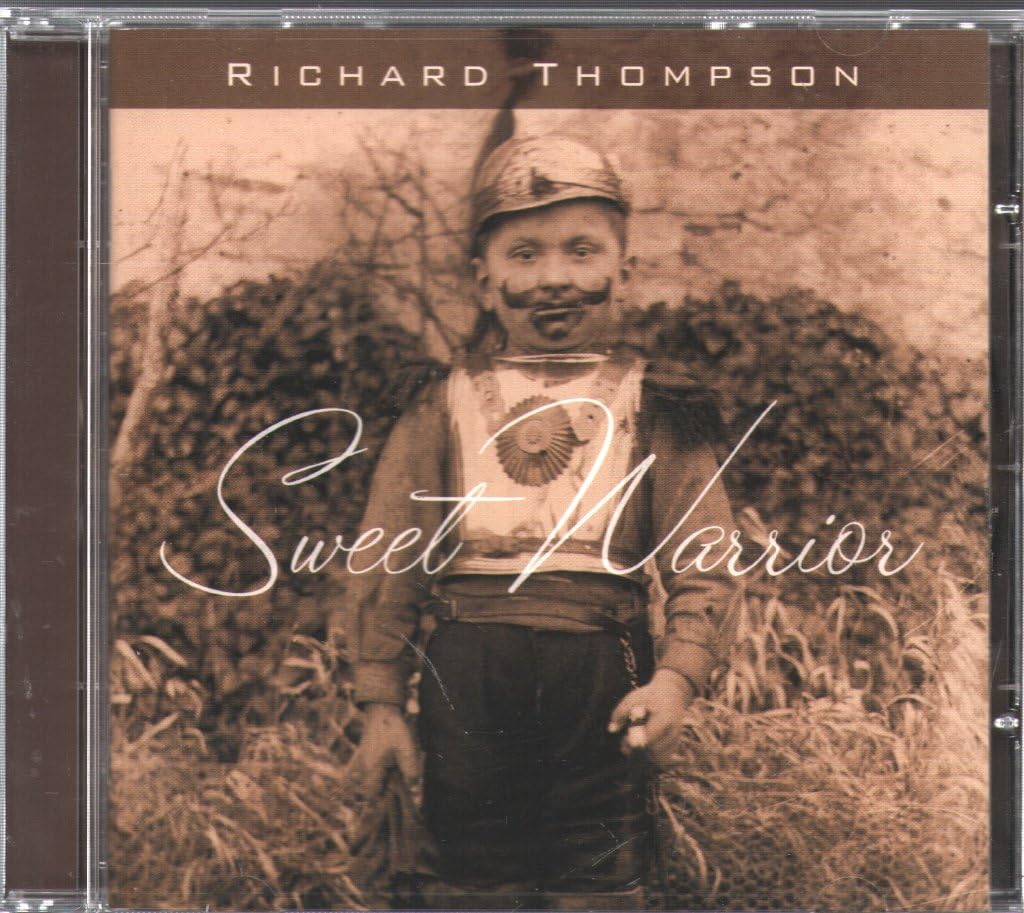 Richard Thompson Sweet Warrior CD PRPCD032 NEW