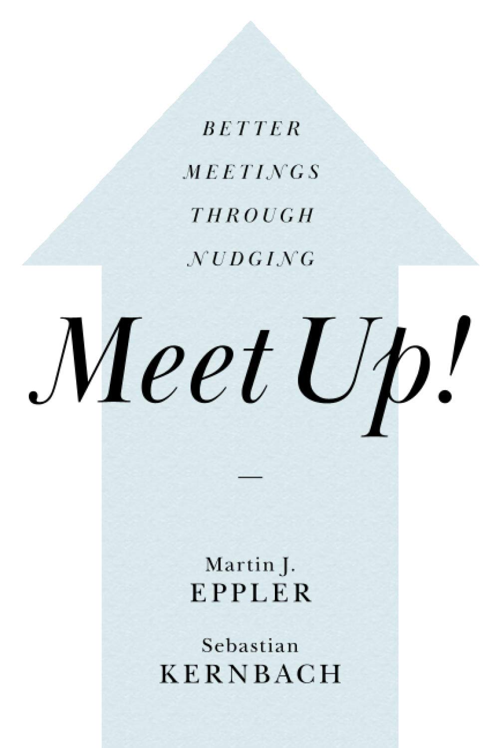 Meet Up!: Better Meetings Through Nudging