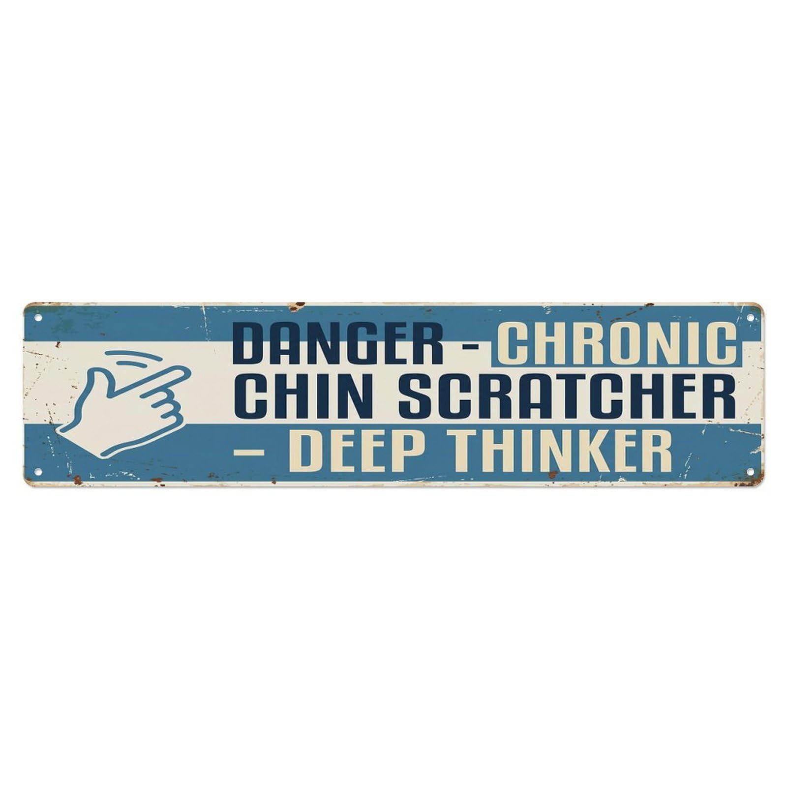 Olhnbad 4X16inch(10X40cm) Vintage Funny Danger Chronic Chin Scratcher Warning Metal Tin Sign