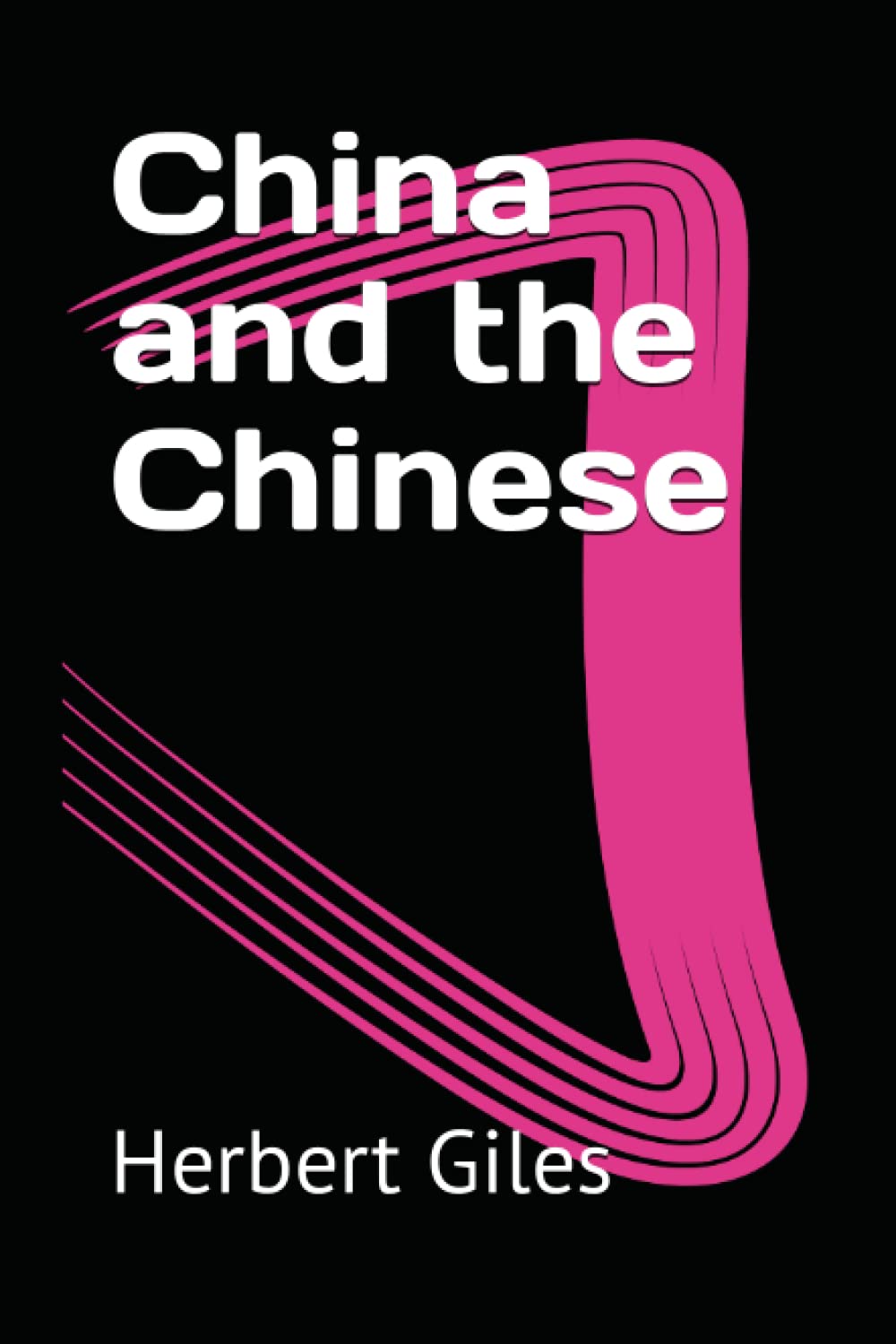 China and the Chinese
