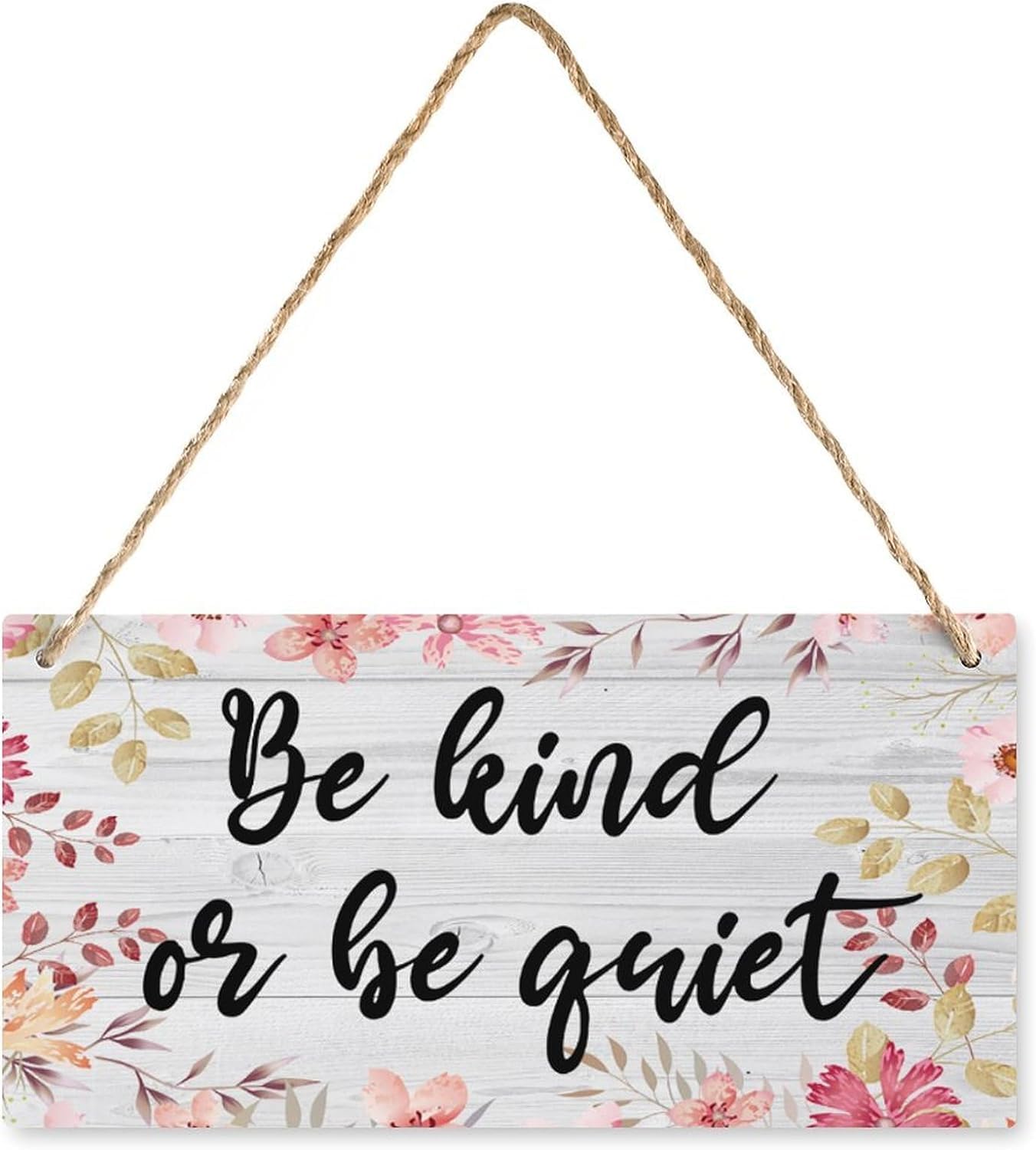 Wooden Decor Sign Be Kind Or Be Quiet Office Desk Wooden Sign Wooden Shelf Home Signs Decor Wooden Sign Home Decor Rustic Farmhouse Welcome Wooden Sign Decor Wall Art 8x12 Inch