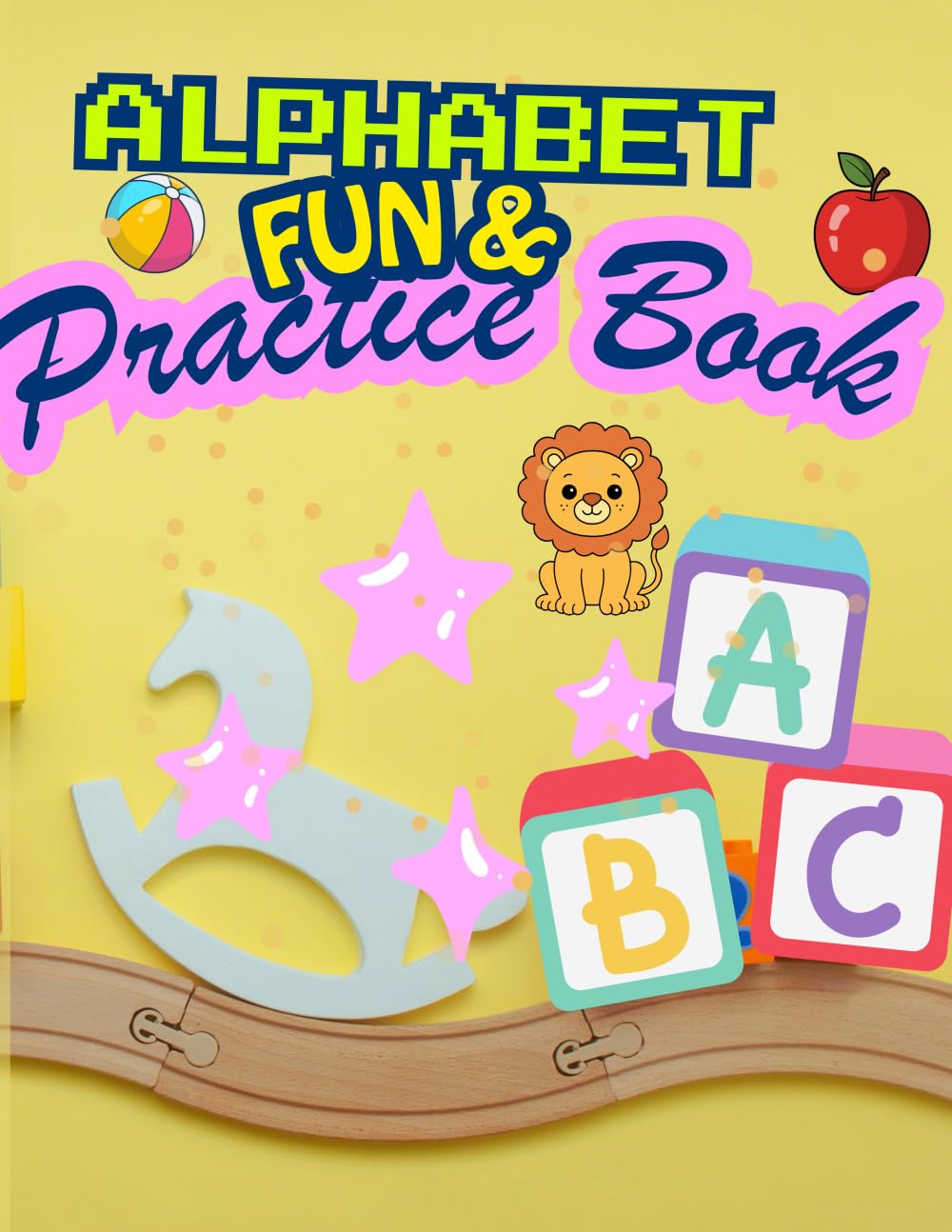 Alphabet fun and Practice Book