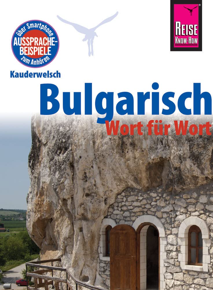 Reise Know-How Sprachführer Bulgarisch - Wort für Wort: Kauderwelsch-Band 51