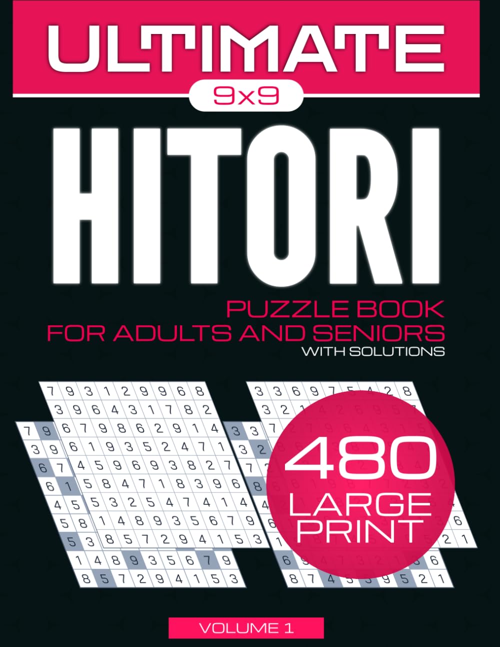 Hidato Logic Puzzles: Brain Games for Adults and Seniors: 480 Number Path Challenges for Cognitive Health and Memory Boost, Solutions included