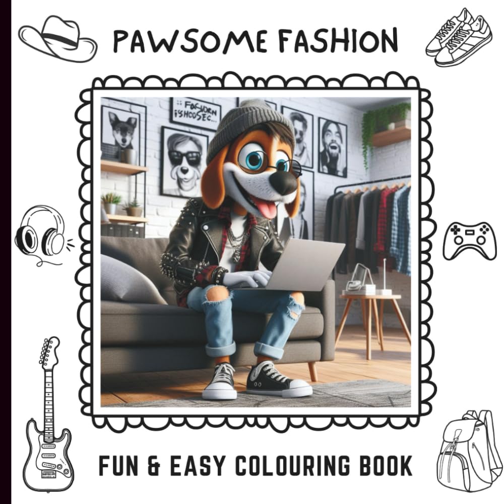 Fun and Easy Colouring Book - Pawsome Fashions