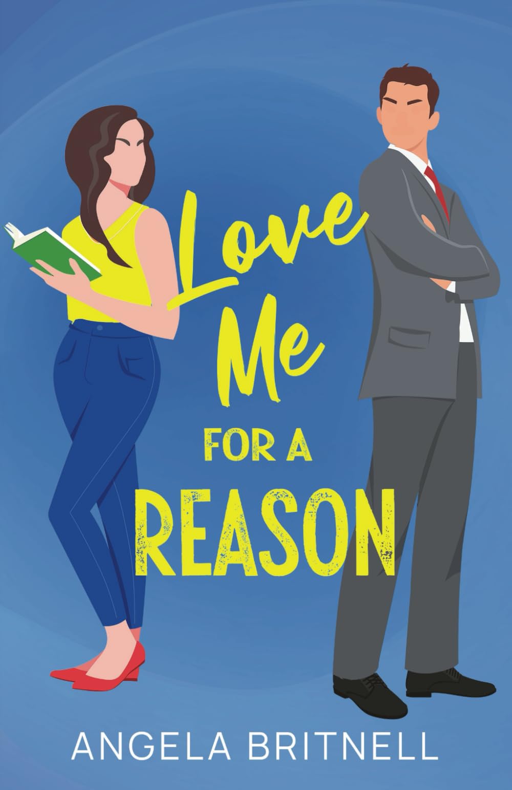 Love Me For A Reason: An uplifting and hilarious opposites attract romance (Small Town Summer Romances)