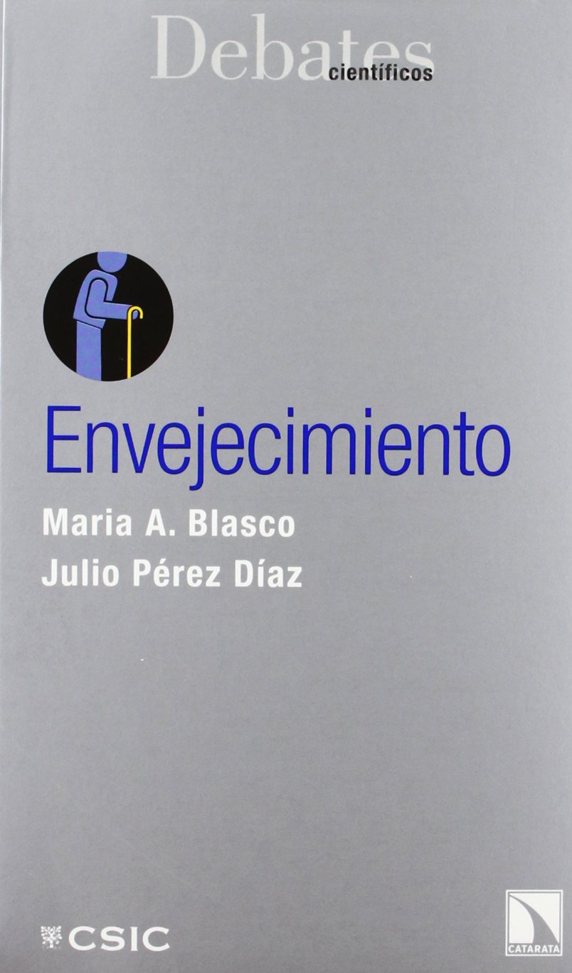 Envejecimiento: 06 (Debates científicos)