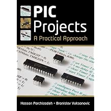 PIC Projects A Practical Approach