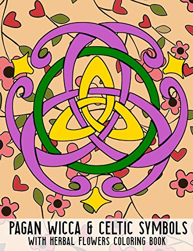 Pagan Wicca & Celtic Symbols: With Herbal Flowers Coloring Book Fun Activity For Adults And Kids Large Size #TOP27