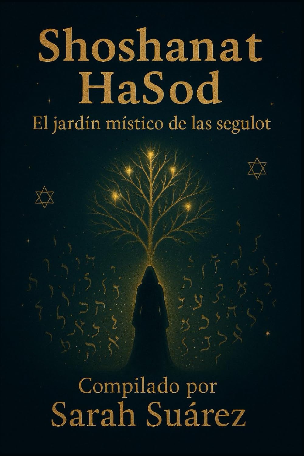 Shoshanat HaSod: El jardín místico de las segulot