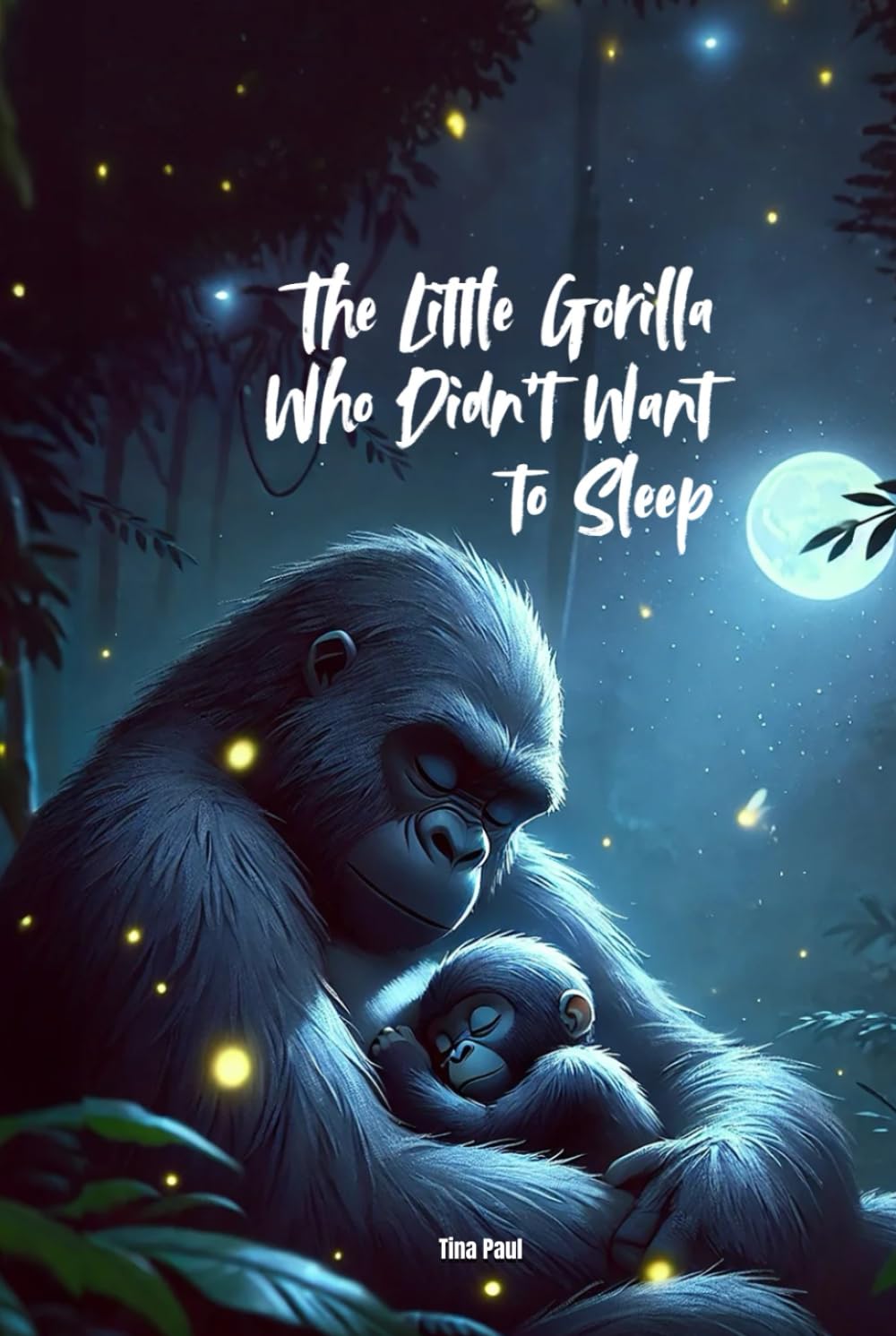 The Little Gorilla Who Didn’t Want to Sleep