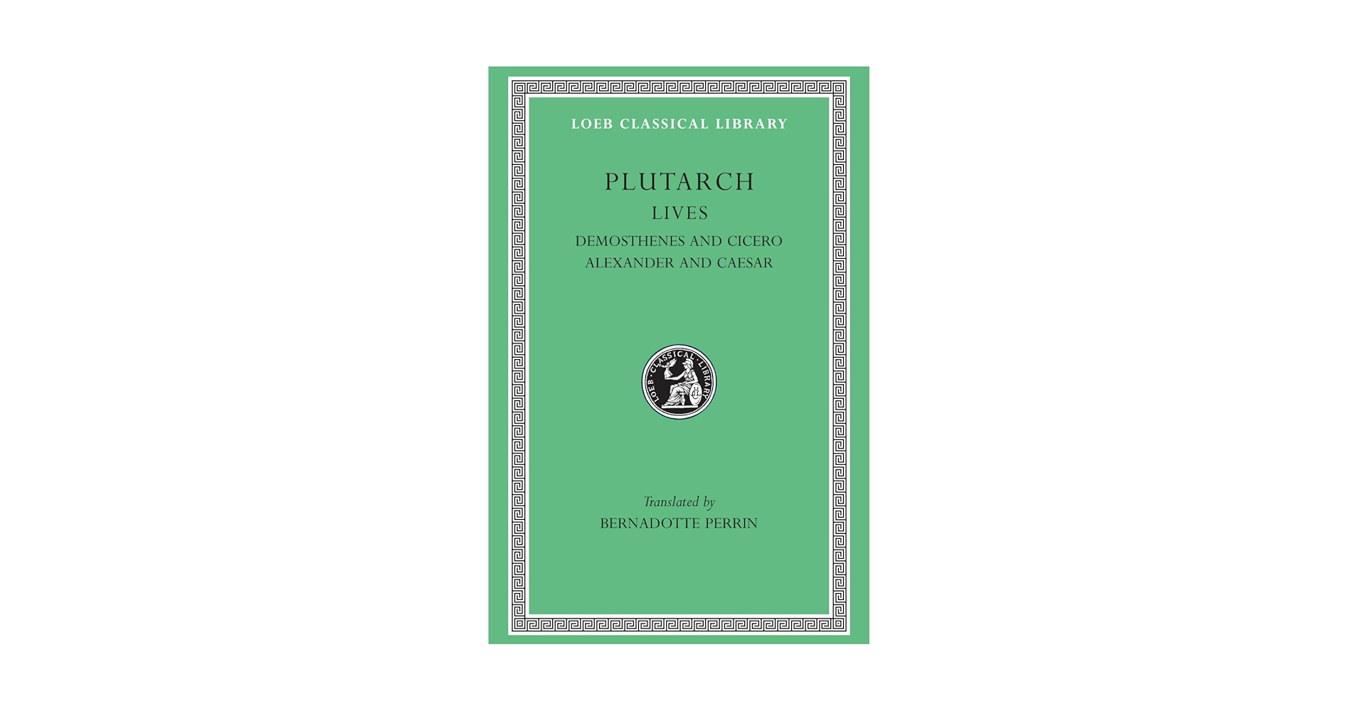 洋書 DEMOSTHENES I - VII Loeb Library Amazon.com: Lives, Volume VII: Demosthenes and Cicero
