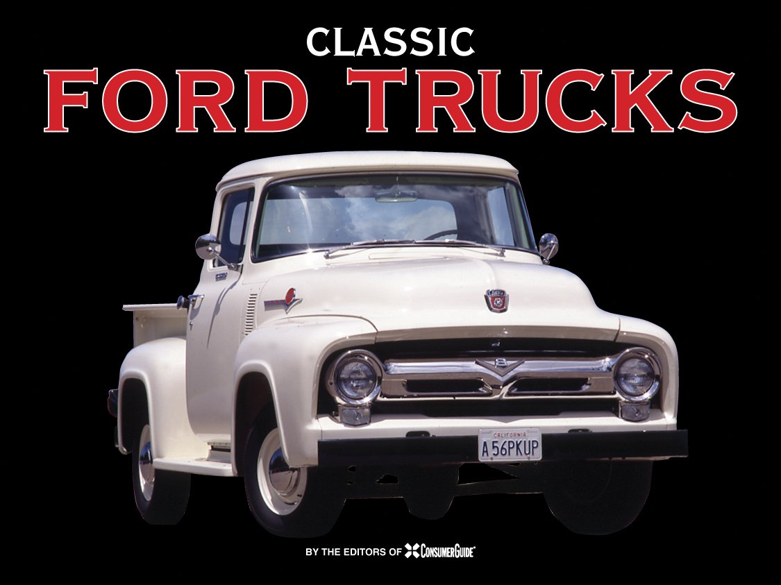 Classic Ford Trucks