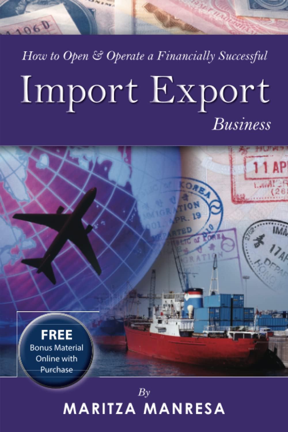 How to Open & Operate a Financially Successful Import Export Business (How to Open & Operate a ...) Paperback – November 2, 2021