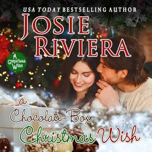 A Chocolate-Box Christmas Wish Audiolivro Por Josie Riviera capa