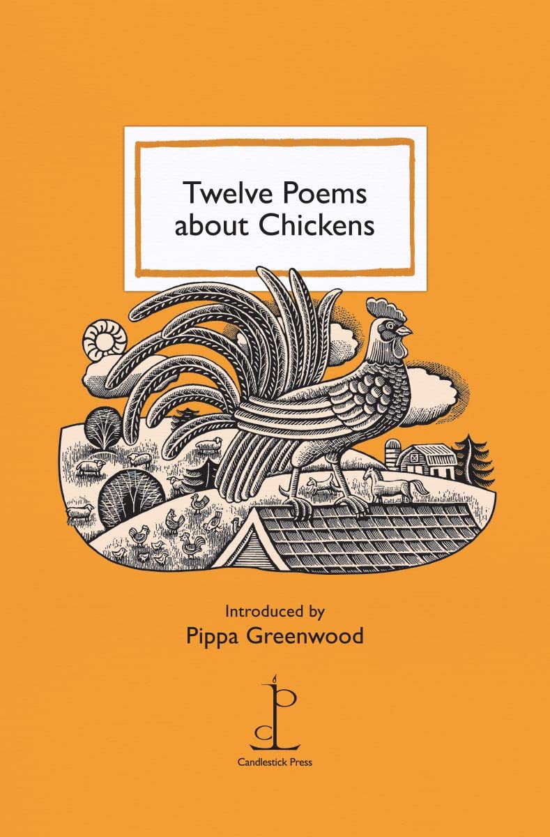 Twelve Poems about Chickens PAPERBACK 9781907598333