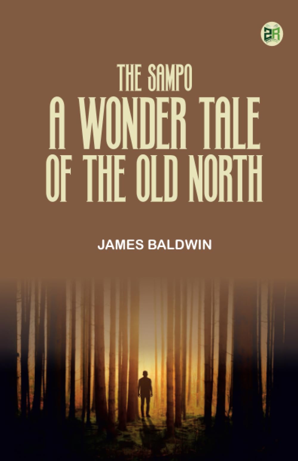 The Sampo: A Wonder Tale of the Old North