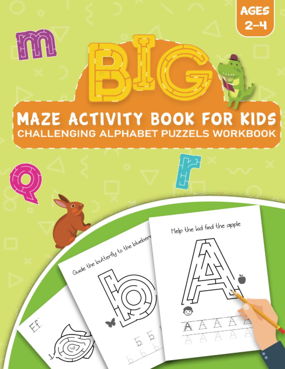 Big Maze Activity Book for Kids: Challenging Alphabet Puzzles Workbook