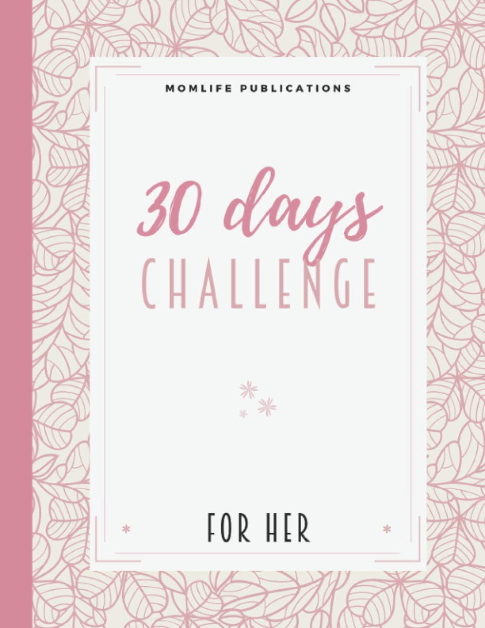 30 Days Challenge for Her