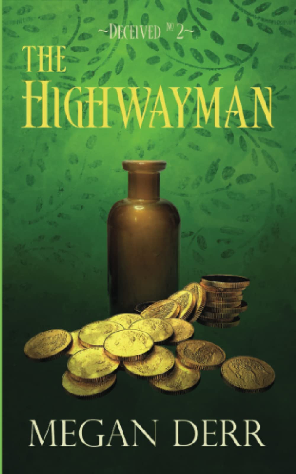 The Highwayman (Deceived)