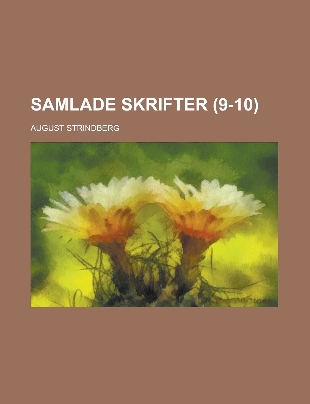 Samlade Skrifter (9-10)