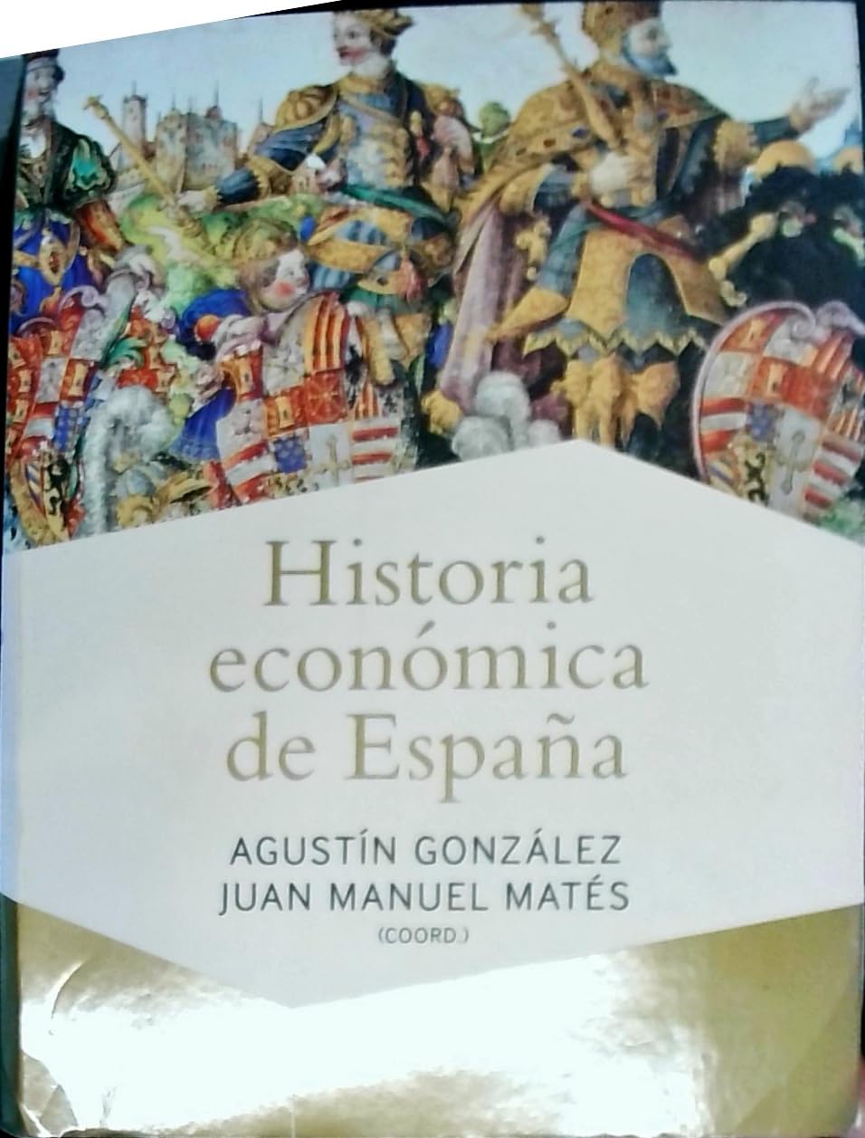 Historia económica de España (Ariel Economía)