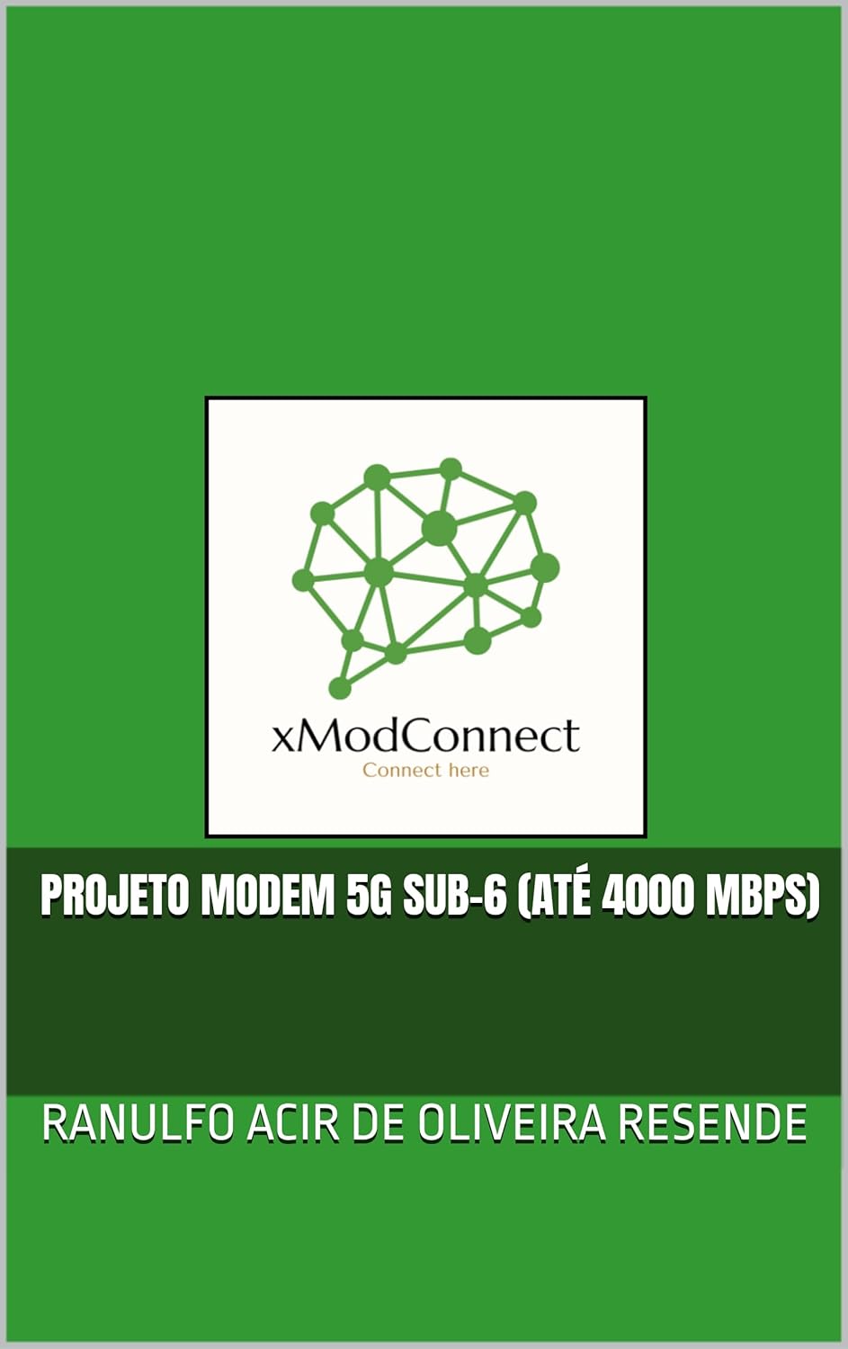 Projeto Modem 5G Sub-6 (Até 4000 Mbps) (Portuguese Edition)