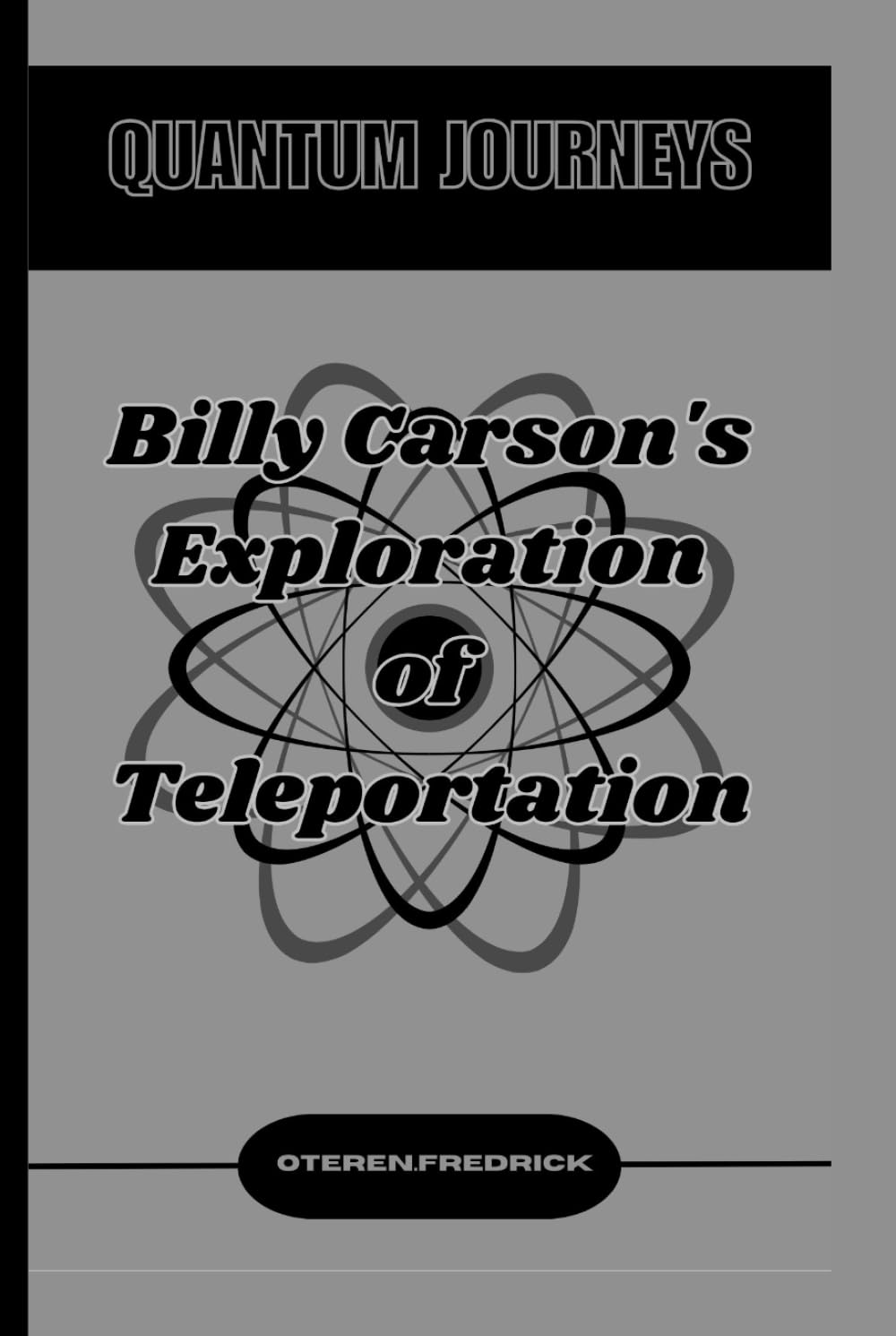 QUANTUM JOURNEYS: Billy Carson's Exploration of Teleportation