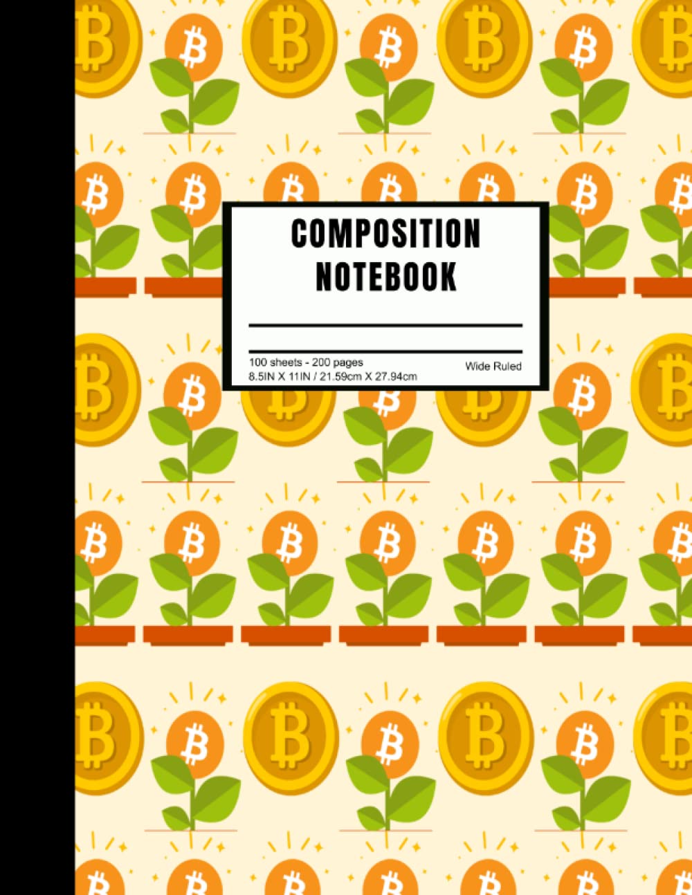 Kevin HaightBITCOIN COMPOSITION NOTEBOOK: Awesome Bitcoin Design on Cover - Bitcoin Lovers - Adults, Kids, Teachers, Students, Home, Office and More - Wide Ruled - 200 Pages - 8.5IN X 11IN