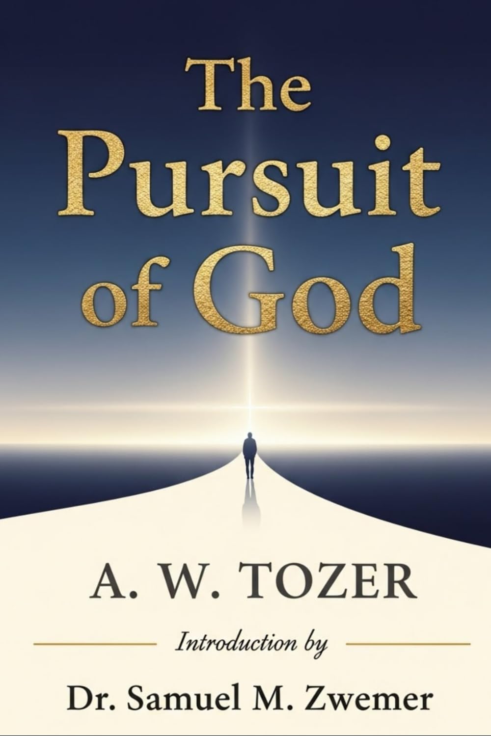 The Pursuit of God