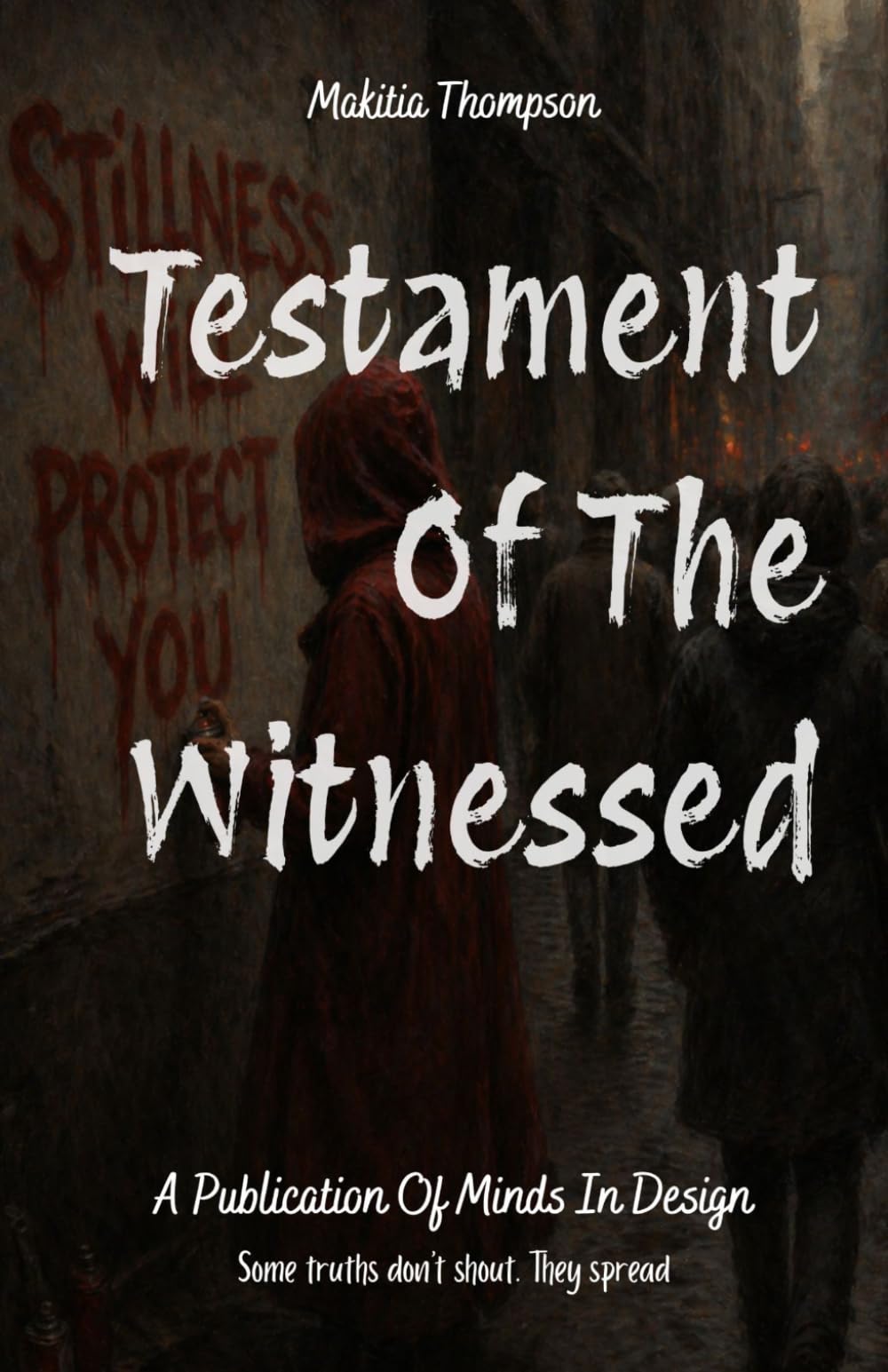 Testament Of The Witnessed (House Of Witnesses)