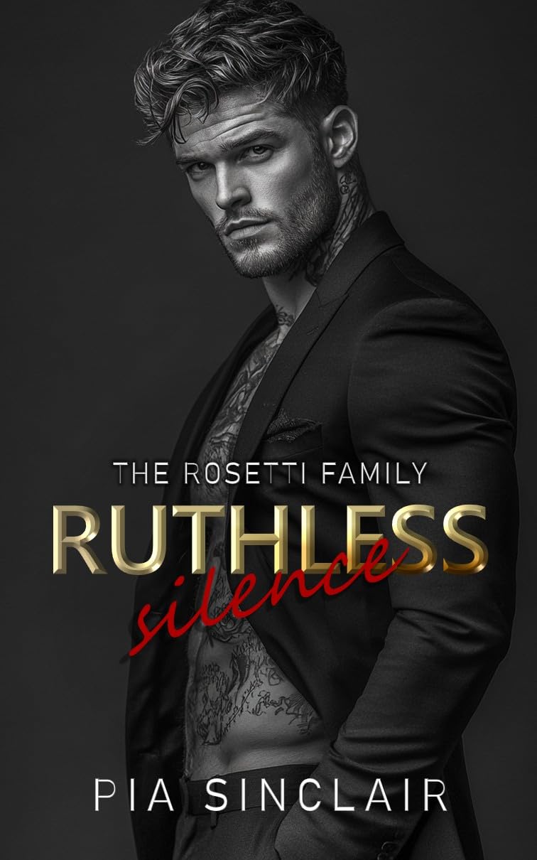 Ruthless Silence (The Rosetti Family Chicago Book 1)