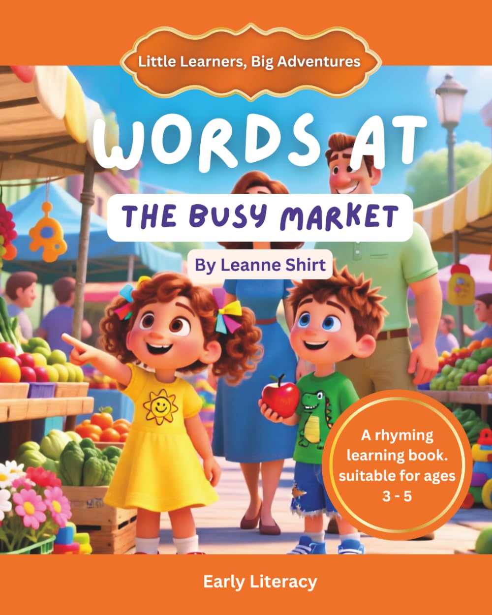 Words At The Busy Market: Little Learners, Big Adventures - Early Literacy Collection