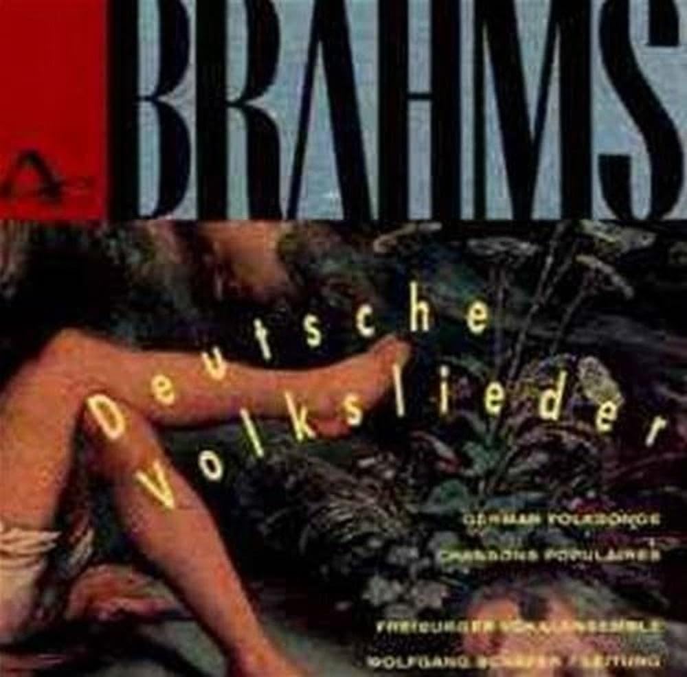 Johannes Brahms: German Folksongs