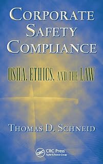 Corporate Safety Compliance (Occupational Safety & Health Guide Series)