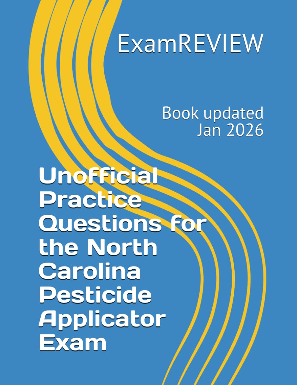 Unofficial Practice Questions for the North Carolina Pesticide Applicator Exam