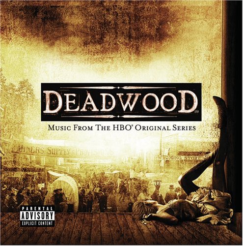 Deadwood Music From the HBO Original Series