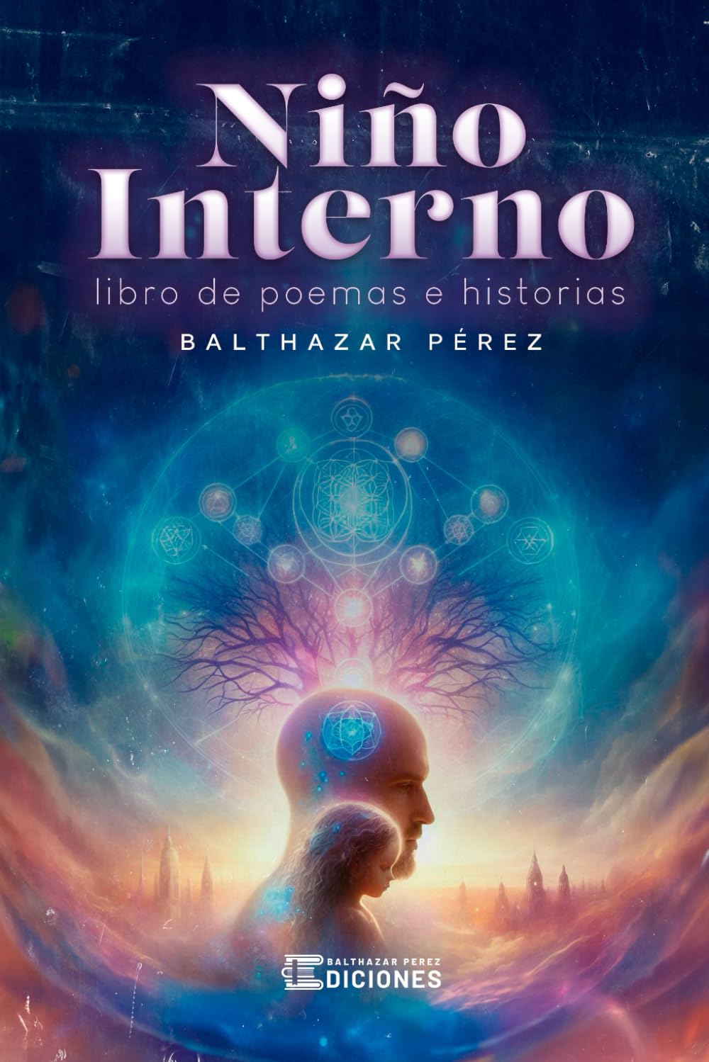 Niño Interno: Libro de Poemas e Historias