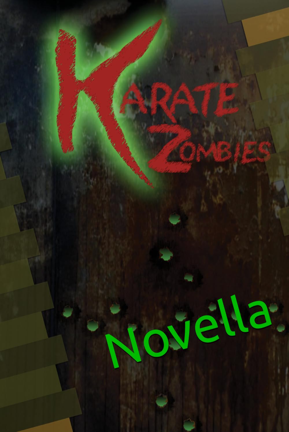 Karate Zombies: The Novel