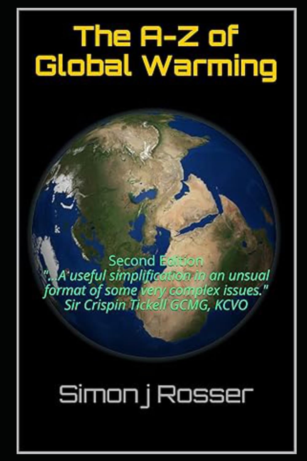 The A-Z of Global Warming: Climate Change - Fact or Fiction?