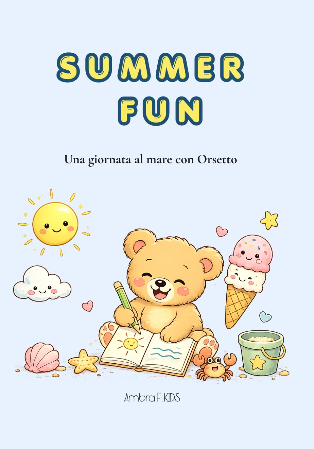 Summer Fun: Una giornata al mare con Orsetto