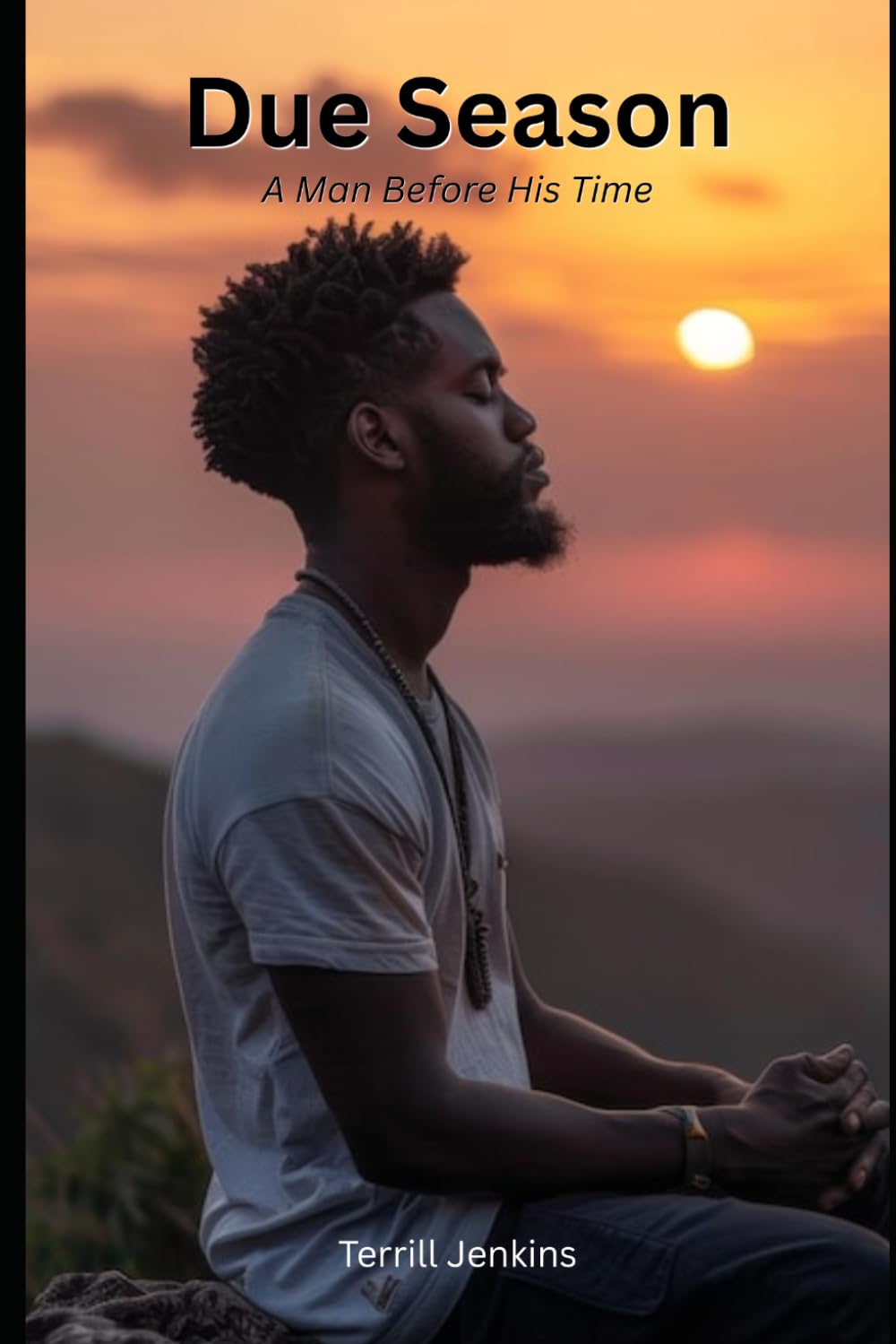 Due Season: A Man Before His Time