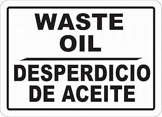 Bilingual Waste Oil Safety Notice Sign 8"x12", Grade Reflective Rust-Free Aluminum, Waterproof Pre-Drilled Holes, Auto Shop Garage Industrial Facility Oil Disposal Compliance Alert