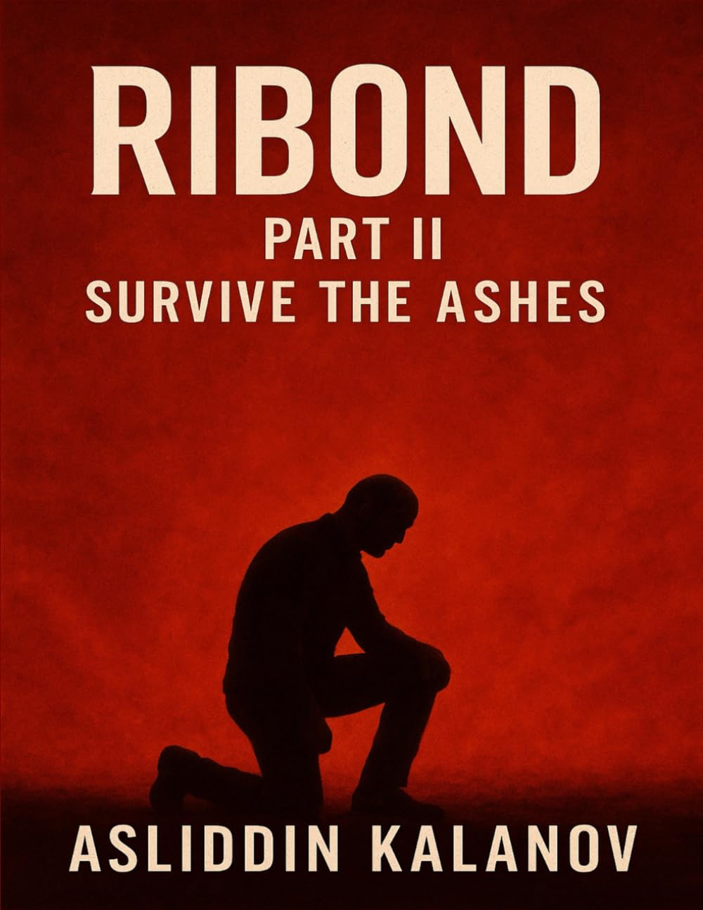 RIBOND – Part II: Survive the Ashes