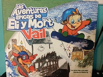 Hardcover Las Aventuras Epicas de Eli y Mort Vail [Spanish] Book
