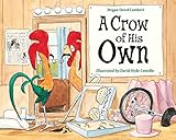 A Crow of His Own