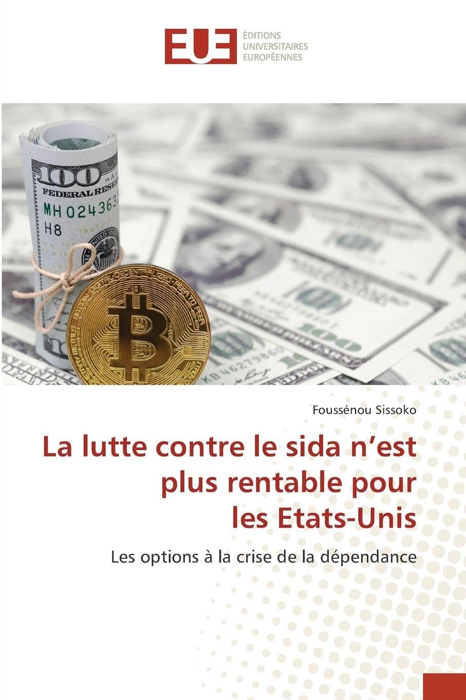 Lutte contre le sida Etats-Unis géopolitique santé essai politique et économie médicale