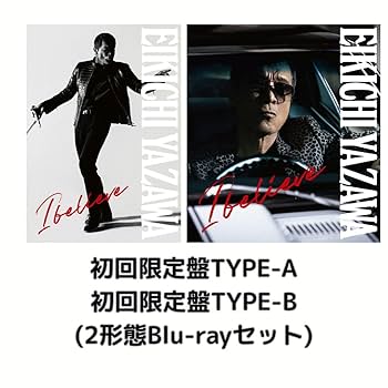 Amazon.co.jp: 【初回限定盤2形態セット】矢沢永吉 I believe